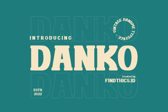 Danko: A Bold Vintage Display Font for Digital Branding