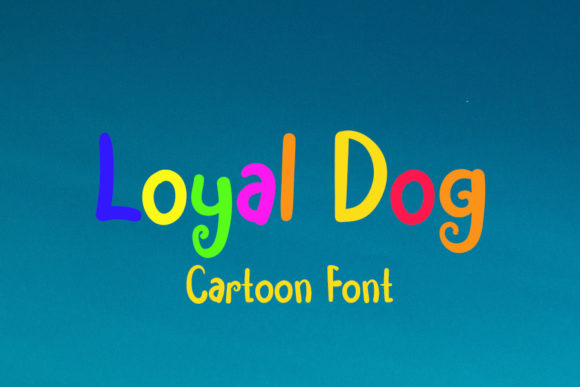 Loyal Dog: A Display Font That Earns Its Keep