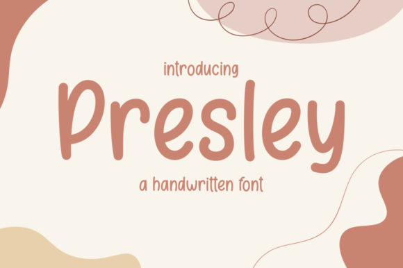 Presley: A Romantic Handwritten Font for Small Business Branding