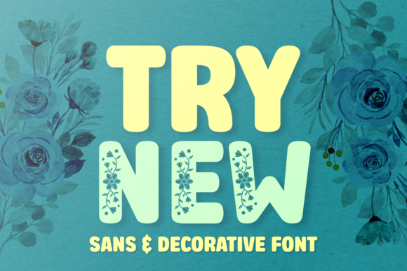 Try New Font: A Fresh, Friendly Display Typeface for Digital Brands